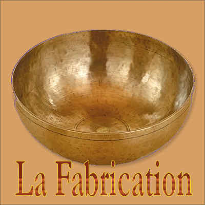 Bols Chantants: La Fabrication